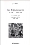 Les barbaresques sous Louis XIV